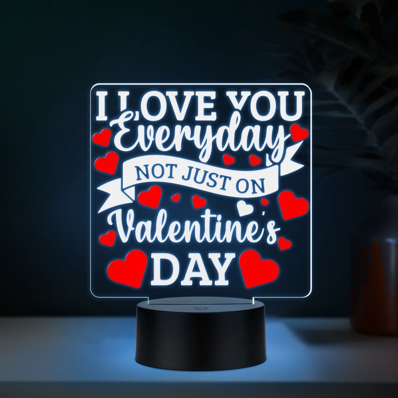 I Love You Everyday Not Just on Valentine's Day LED Night Light 7 Color Changing Light with Romantic Decor Lamp Couple Gift for Valentine's Day